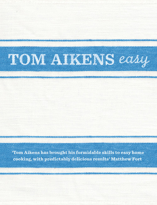 Easy - 9780091924935 by Tom Aikens, 9780091924935