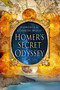 Homer's Secret Odyssey by Florence Wood, Kenneth Wood, 9780752460413