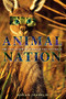 Animal Nation (The True Story of Animals and Australia) by Adrian Franklin, 9780868408903