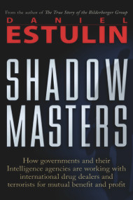 Shadow Masters by Daniel Estulin, 9780979988615