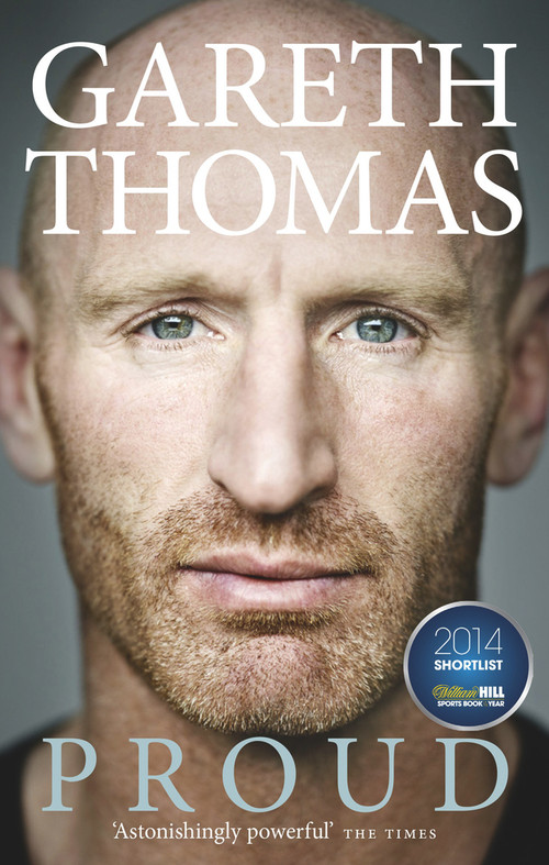 Proud (My Autobiography) by Gareth Thomas, 9780091958343