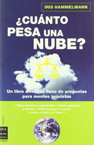 ¿Cuánto pesa una nube? by Iris Hammelmann, 9788496222878