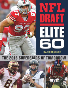 NFL Draft Elite 60 (The 2016 Superstars of Tomorrow) by Dane Brugler, 9781629372747