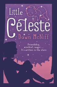 Little Celeste by Dawn McNiff, 9781471402425