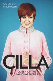 Cilla (Queen of the Swinging Sixties) by Douglas Thompson, 9781784181116
