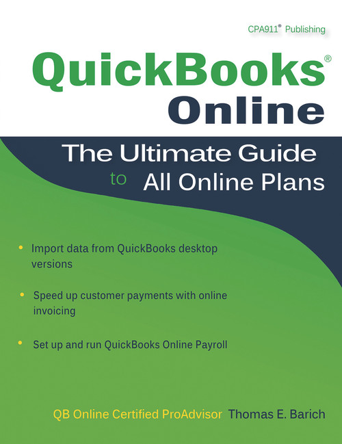 QuickBooks Online (The Ultimate Guide to All Online Plans) by Thomas E. Barich, 9781932925630