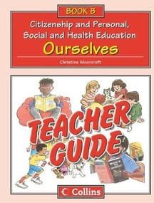 Teacher Guide B (Ourselves) by Christine Moorcroft, 9780007437368