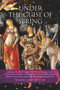 Under the Guise of Spring (The Message Hidden in Botticelli's Primavera) by Eugene Lane-Spollen, 9780856832963