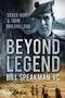 Beyond the Legend (Bill Speakman VC) by Derek Hunt, John Mulholland, 9780752494302