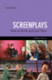 Screenplays (How to Write and Sell Them) by Craig Batty, 9781842435038