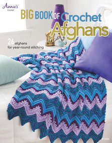 Big Book of Crochet Afghans (26 Afghans for Year-Round Stitching) by Connie Ellison, 9781596354821