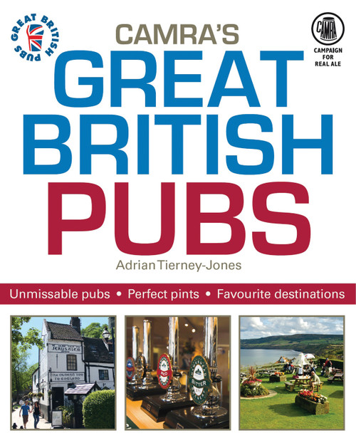 Great British Pubs by Adrian Tierney-Jones, 9781852492656