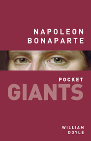 Napoleon - 9780750961097 by William Doyle, 9780750961097