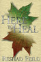 Here to Heal by Reshad Feild, 9780895561572