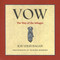 Vow (The Way of the Milagro) by Kay Hagan, Robert Downing, 9781571780973