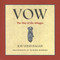 Vow (The Way of the Milagro) by Kay Hagan, Robert Downing, 9781571780973