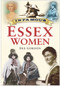 Infamous Essex Women by Dee Gordon, 9780750950855