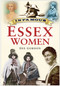 Infamous Essex Women by Dee Gordon, 9780750950855