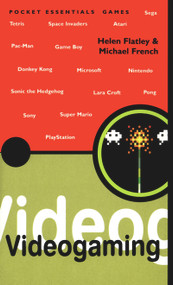 Videogaming by Helen Flatley, Michael French, 9781904048206