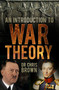 An Introduction to War Theory by Dr. Chris Brown, 9780750959728