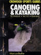 Canoeing & Kayaking (Techniques, Tactics, Training) by Marcus Bailie, 9781852235284