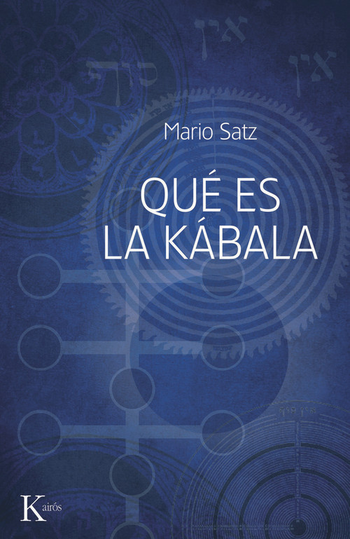 ¿Qué es la Kábala? (Spanish Edition) by Mario Satz, 9788499880310
