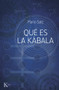 ¿Qué es la Kábala? (Spanish Edition) by Mario Satz, 9788499880310