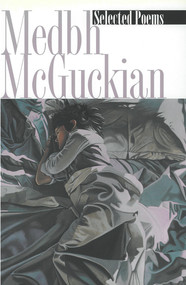 Selected Poems | Medbh McGuckian by Medbh McGuckian, 9780916390785