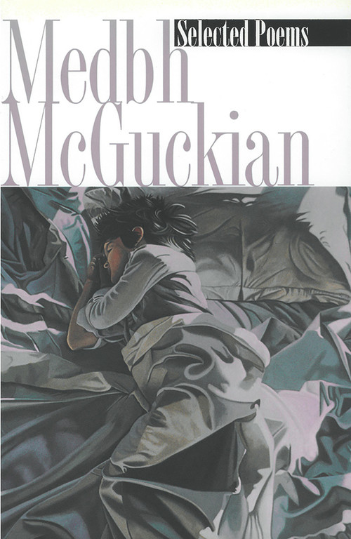 Selected Poems | Medbh McGuckian by Medbh McGuckian, 9780916390785