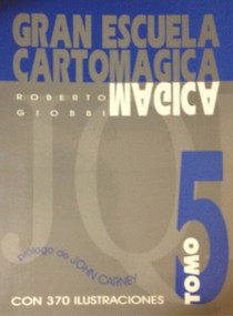 Gran Escuela Cartomágica V by Roberto Giobbi, 9788489749399