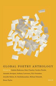 Global Poetry Anthology (2015) by Editors of the Global Poetry Anthology, 9781550654295