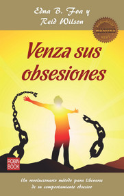 Venza sus obsesiones (Spanish Edition) by Edna B. Foa, Reid Wilson, 9788499173542