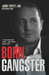 Born Gangster by Jimmy Tippett, 9781782197652