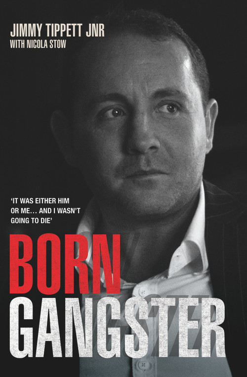 Born Gangster by Jimmy Tippett, 9781782197652