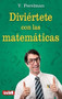 Diviértete con las matemáticas by Y. Perelman, 9788496746695