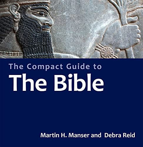 The Compact Guide to the Bible by Debra K.  Reid, Martin Manser, 9780745953137