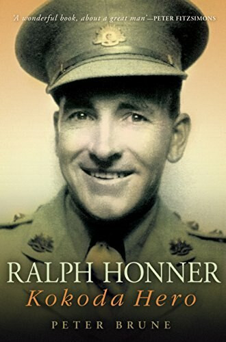 Ralph Honner (Kokoda Hero) by Peter Brune, 9781741753721
