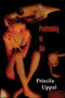 Pretending to Die by Priscila Uppal, 9781550965193