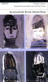 Aleksandr Blok: Selected Poems by Aleksandr  Blok, 9781857544732