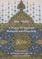 A Prayer for Spiritual Elevation and Protection by Muhyiddin Ibn 'Arabi, Suha Taji-Farouki, 9780953451302
