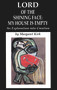 Lord of the Shining Face: My House Is Empty (An Exploration into Creation) by Margaret Kirk, 9780964518100
