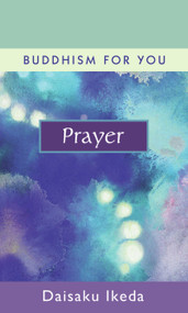 Prayer - 9780972326797 by Daisaku Ikeda, 9780972326797