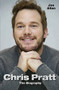 Chris Pratt (The Biography) by Joe Allan, 9781784183813