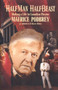 Half Man, Half Beast (Making a Life in Canadian Theater) by Maurice Podbrey, R. Bruce Henry, 9781550650891
