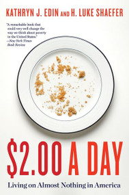 $2.00 A Day (Living on Almost Nothing in America) by Kathryn J. Edin, H. Luke Shaefer, 9780544811959
