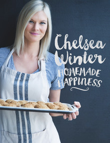 Homemade Happiness by Chelsea Winter, 9781775538387
