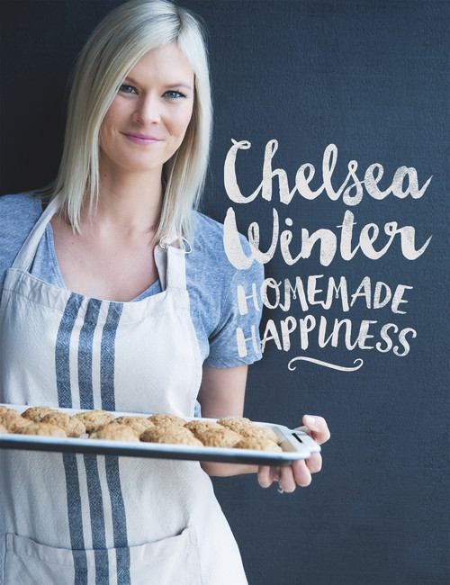 Homemade Happiness by Chelsea Winter, 9781775538387