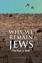Why We Remain Jews (The Path To Faith) by Vladimir Tsesis, 9780897337328