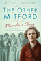 The Other Mitford (Pamela's Story) by Diana Alexander, 9780752471211