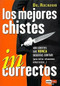 Los mejores chistes incorrectos by Ediciones Robinbook, 9788479278298